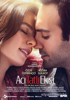 Acı Tatlı Ekşi 2017 izle