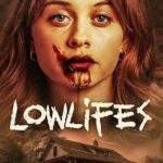 Lowlifes 2024 izle