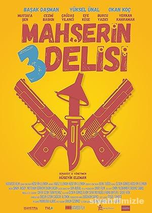 Mahşerin Üç Delisi 2024 izle