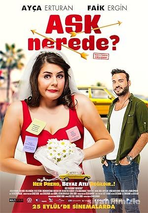 Aşk Nerede? 2015 izle