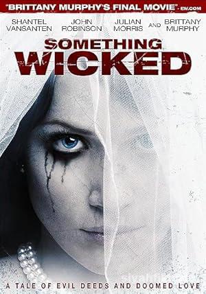 Something Wicked 2014 izle