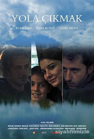 Yola Çıkmak 2015 izle